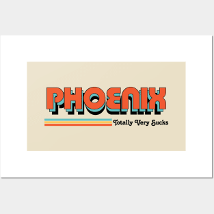 Phoenix - Totally Very Sucks Posters and Art